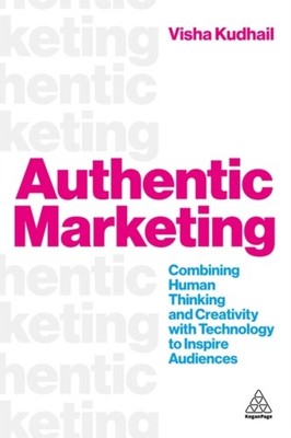AUTHENTIC MARKETING by KUDHAIL, VISHA Paperback Self Help Business