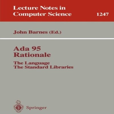 Ada 95 Rationale The Language - The Standard Libraries Springer N