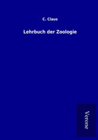 C. Claus | Lehrbuch Der Zoologie | Taschenbuch | Deutsch (2016) | 844 S.