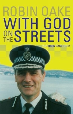 Robin Oake With God on the Streets (Taschenbuch)