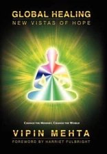 Global Healing: New Vistas Of Hope