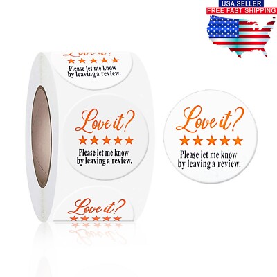 Love it, Please Leave A Review Sticker - 1.0'' Self Adhesive 500 Label Per Roll