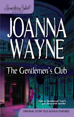 The Gentleman's Club (Signature Select Spotlight) - Wayne, Joanna - Good - S...