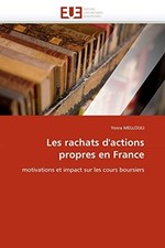 			Les rachats d''actions propres en france, MELLOULI-Y 9786131574900 New<-		
