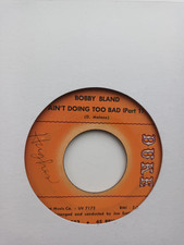 Bobby Bland - Ain't Doing Too Bad, 7", (Vinyl)