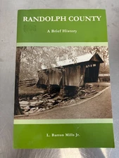 Randolph County: A Brief History (County Records Series) by Mills NORTH CAROLINA
