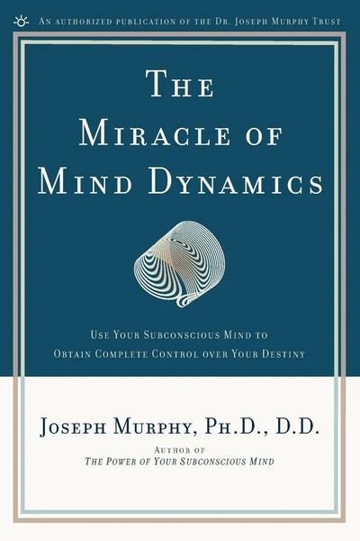 Joseph Murphy | The Miracle Of Mind Dynamics | Taschenbuch | Englisch-image