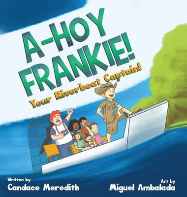 Candace Meredith | A-Hoy Frankie! | Buch | Englisch (2020) | Gebunden