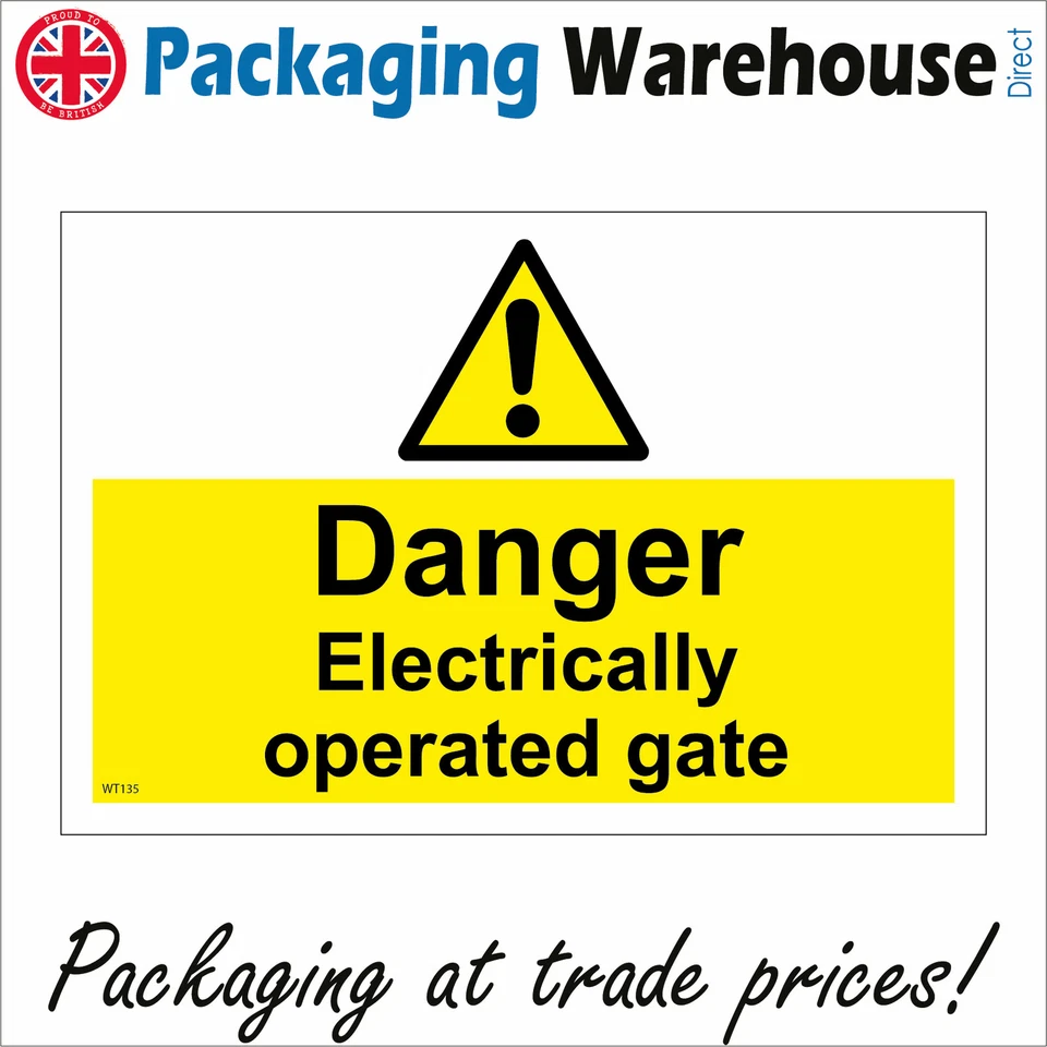 PWDIRECT WT135 DANGER ELECTRICALLY OPERATED GATES SIGN DO NOT PUSH OPEN FORCE ACCESS