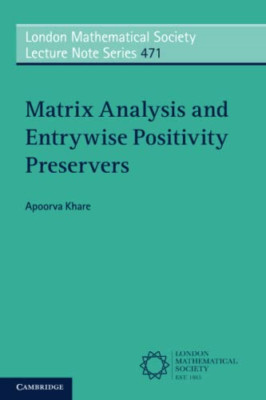 Matrixanalyse und Entrywise Positivity Konservierer (Lo - Taschenbuch NEU Khare, A