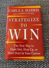Strategize to Win by Carla A. Harris, BRAND NEW, FREE SHIPPING