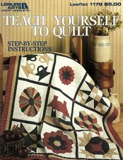 Leisure Arts Teach Yourself How to Quilt Step by Step Pattern Projects 1988