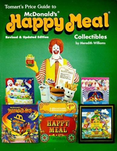 Tomarts Price Guide to McDonalds Happy Meal Collectibles, Williams, Meredith, 97