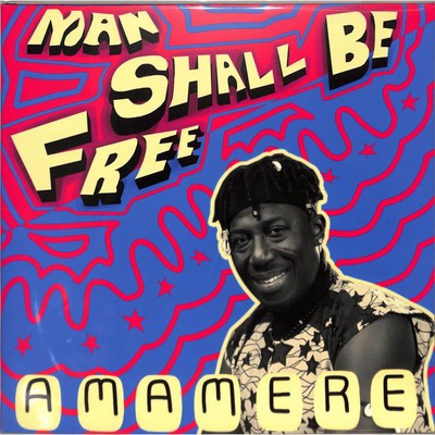 Amamere / MAN SHALL BE FREE (LP) / Afro Urban Project / 31702 / LP