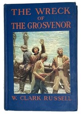 Wreck of The Grosvenor Classic Martime Adventure, Russell  C 1927
