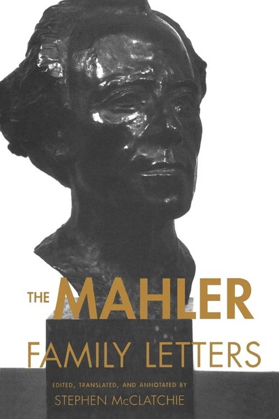 Gustav Mahler | The Mahler Family Letters | Taschenbuch | Englisch (2009) | Buch-image