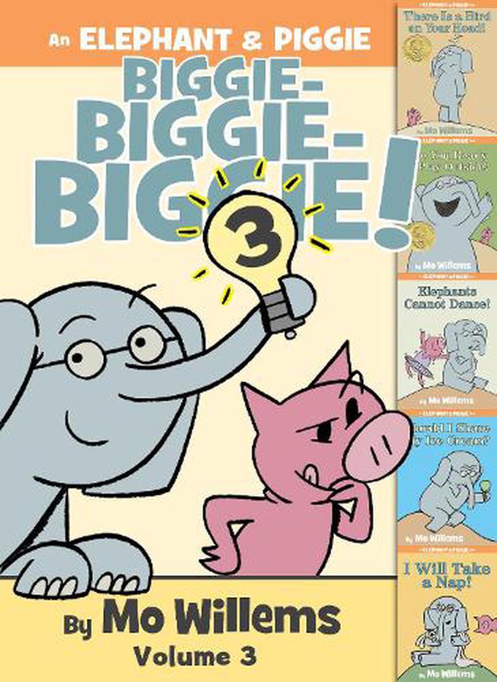 An Elephant & Piggie Biggie! Volume 3 by Mo Willems (English) Hardcover Book