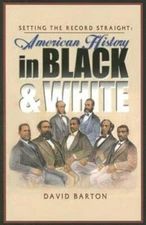 Setting the Record Straight: American History in Black & White - GOOD