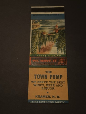 #ad Vintage North Dakota Matchbook “The Town Pump” Kramer $8.95