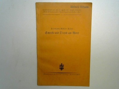 Schrift und Dienst am Wort. Hermann Albert Hesse / Vom Dienst an Theologie und K