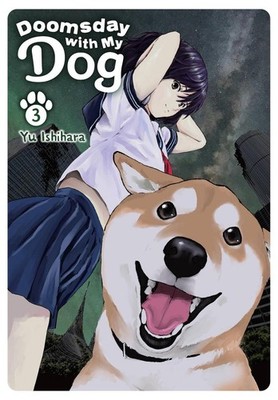 Doomsday with My Dog, Vol. 3 by Alethea Nibley Paperback Book