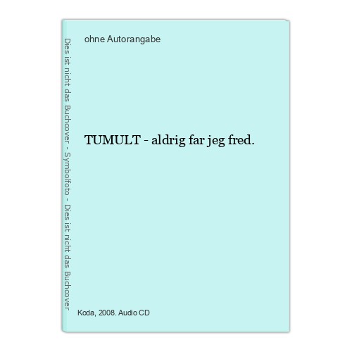 TUMULT - aldrig far jeg fred.