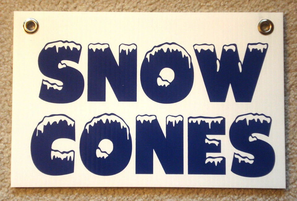 HARRINGTON SIGNS SNOW CONES Coroplast SIGN New! 8" X 12" Concession Stand MADE IN THE USA