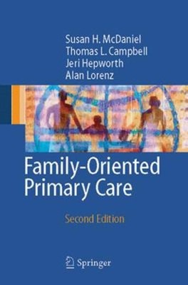 Family-Oriented Primary Care Paperback