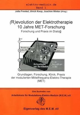 (R)evolution in der Elektrotherapie: 10 Jahre Buch BoD   Books on Demand