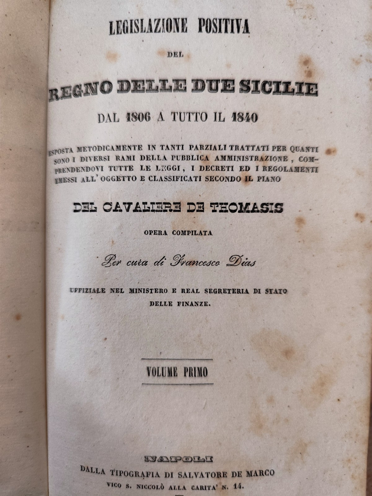 Francesco Dias, Positive Legislation of the Kingdom of the Two Sicilies from 1806 