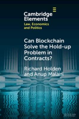 Can Blockchain Solve the Hold-up Problem in Contracts?, Paperback by Holden, ...