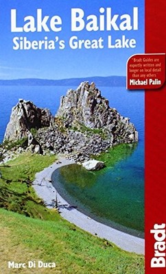 LAKE BAIKAL (BRADT TRAVEL GUIDE) By Di Marc Duca