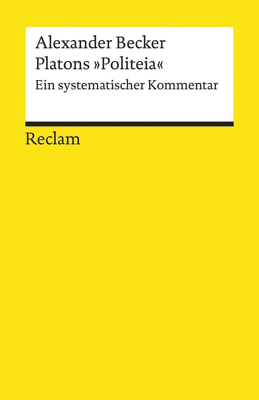 Thumbnail - Platons Politeia Ein Systematischer Kommentar Alexander Becker
