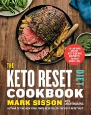 The Keto Reset Diet Cookbook: 150 Low-Carb, High-Fat Ketogenic Recipes to - GOOD