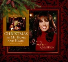 Christmas in My Home and Heart by McGraw, Robin