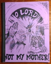 O Lord Not My Mother! Original Gospel Musical Play -African Free House of Prayer