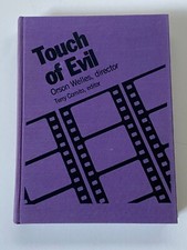 Touch of Evil - Orson Welles, director - edited by Terry Comito,  First Edition