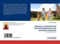 Financial Liberalisation And Performance In The Insurance Industry Ferdinand Ahi