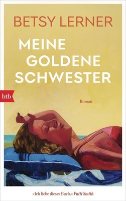 Betsy Lerner Meine goldene Schwester