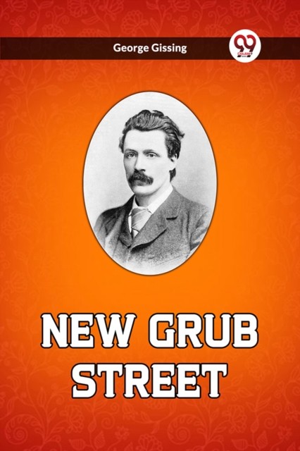 New Grub Street (Edition2023) by George Gissing (Paperback Book)