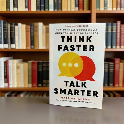 Think Faster Talk Smarter: How to Speak Successfull English Book