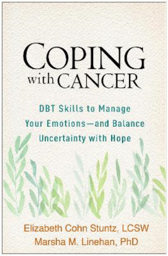 Elizabeth Cohn Stuntz Marsha M. Linehan Coping with Cancer (Tascabile)