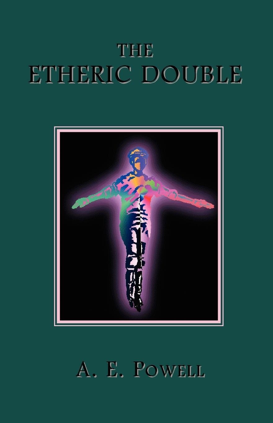 Thumbnail - The Etheric Double A. E. Powell Taschenbuch Paperback Englisch 2007