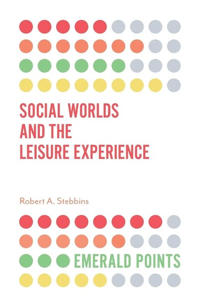 Social Worlds And The Leisure Experience Robert A. Stebbins Taschenbuch Englisch-image