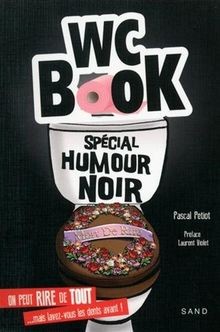 WC book : spécial humour noir  von Petiot, Pascal | Buch | Zustand gut