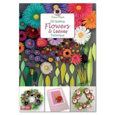 Karen Marie Klip: 3D Flowers and Leaves, Anleitung