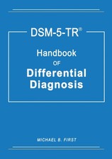 Dsm 5 Tr Differential Diagnosis Handbook Includes Two Newly Developed Diagnostic Dsm 5 Tr Differential Diagnosis Handbook Includes Two Newly Developed Diagnostic