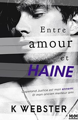 Entre amour et haine, Webster, K.