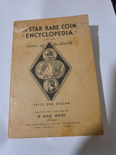 The STAR Rare Coin Encyclopedia, Fifty-Second 1947 Edition