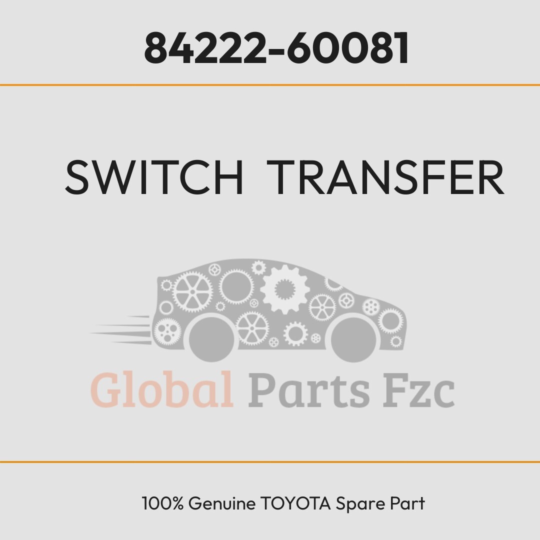 84222-60081 OEM Genuine Toyota Switch Transfer Indicator